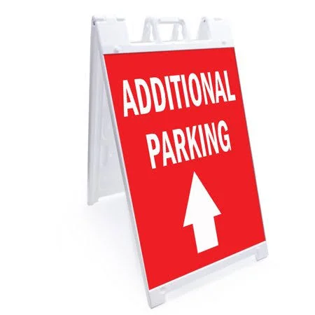 A-Frame Sidewalk Additional Parking Here Sign Double Sided Graphics - 18 inch x 24 inch, Size: 24”x36” A-Frame Heavy Duty, Addit